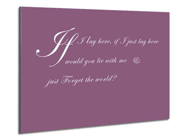 Music Quote If I Lay Here If I Just Snow Patrol 2 Dusty Pink Metal Print