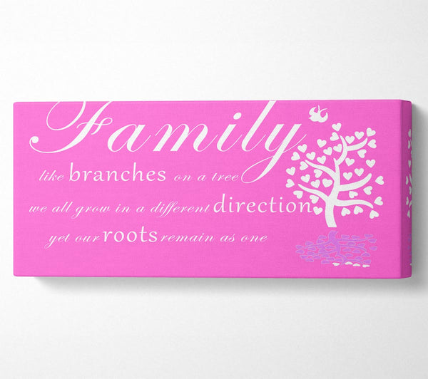 Family Quote Family Like Branches On A Tree Vivid Pink
