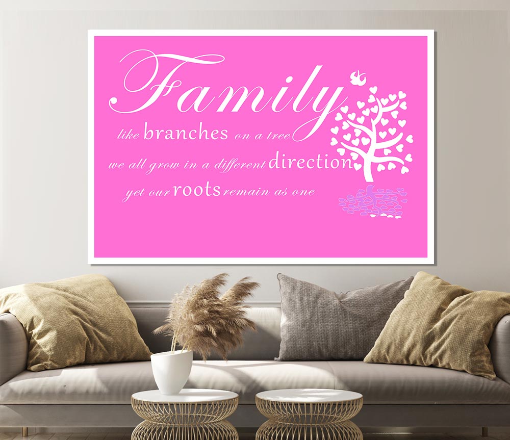 Family Quote Family Like Branches On A Tree Vivid Pink Print Poster Wall Art
