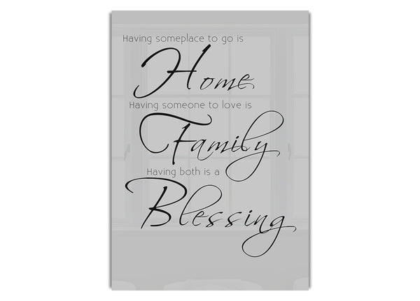 Having Someplace To Go Is Home 2 Grey