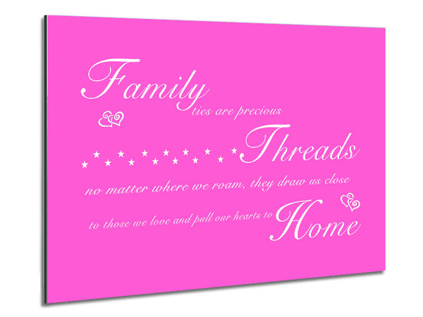Family Quote Family Ties Are Precious Vivid Pink Metal Print