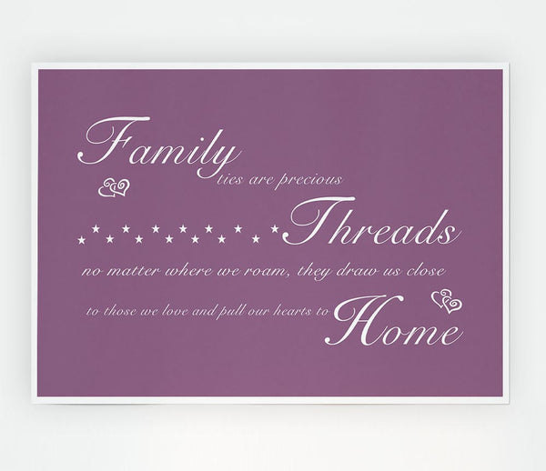 Family Quote Family Ties Are Precious Dusty Pink Print Poster Wall Art