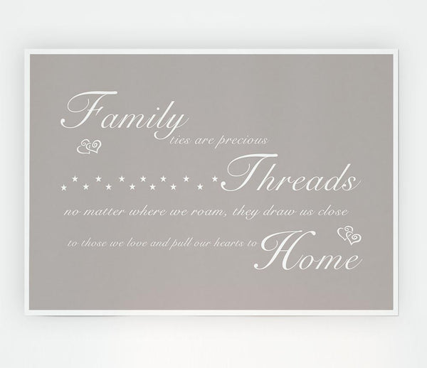 Family Quote Family Ties Are Precious Beige Print Poster Wall Art