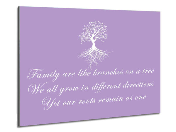 Family Quote Family Are Like Branches Lilac Metal Print