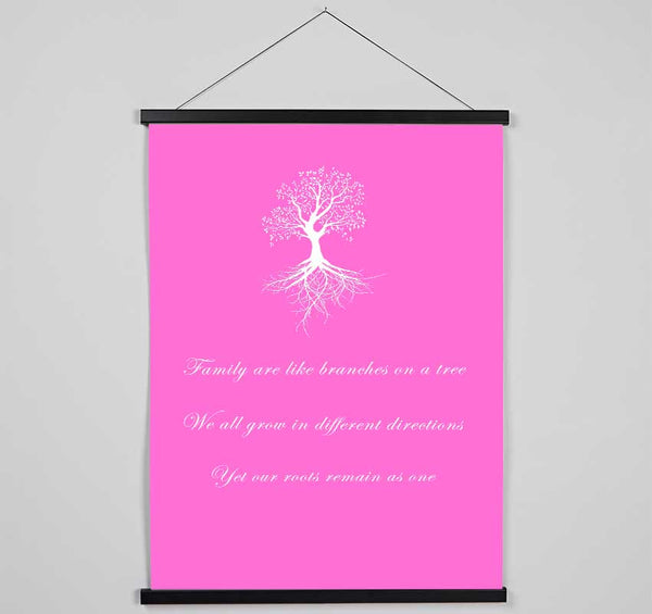 Family Quote Family Are Like Branches 2 Vivid Pink Hanging Poster - Wallart-Direct UK
