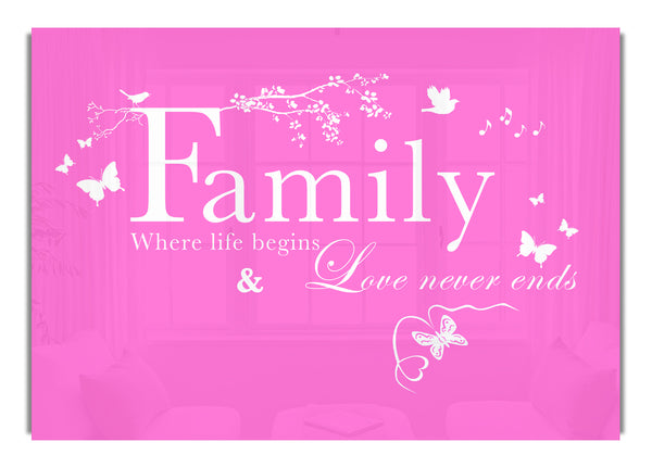 Family Where Life Begins Vivid Pink