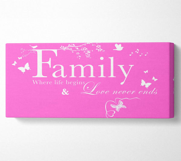 Family Quote Family Where Life Begins Vivid Pink