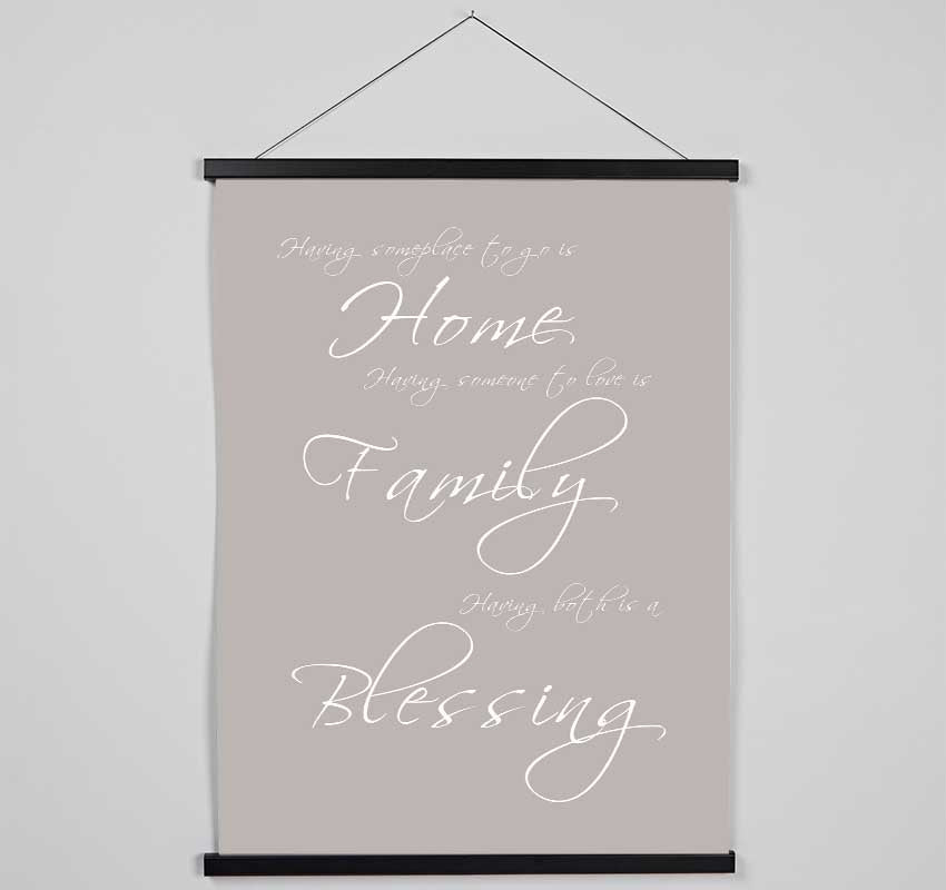 Family Quote Having Someplace To Go Is Home Beige Hanging Poster - Wallart-Direct UK