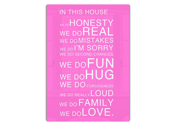 In diesem Haus Vivid Pink