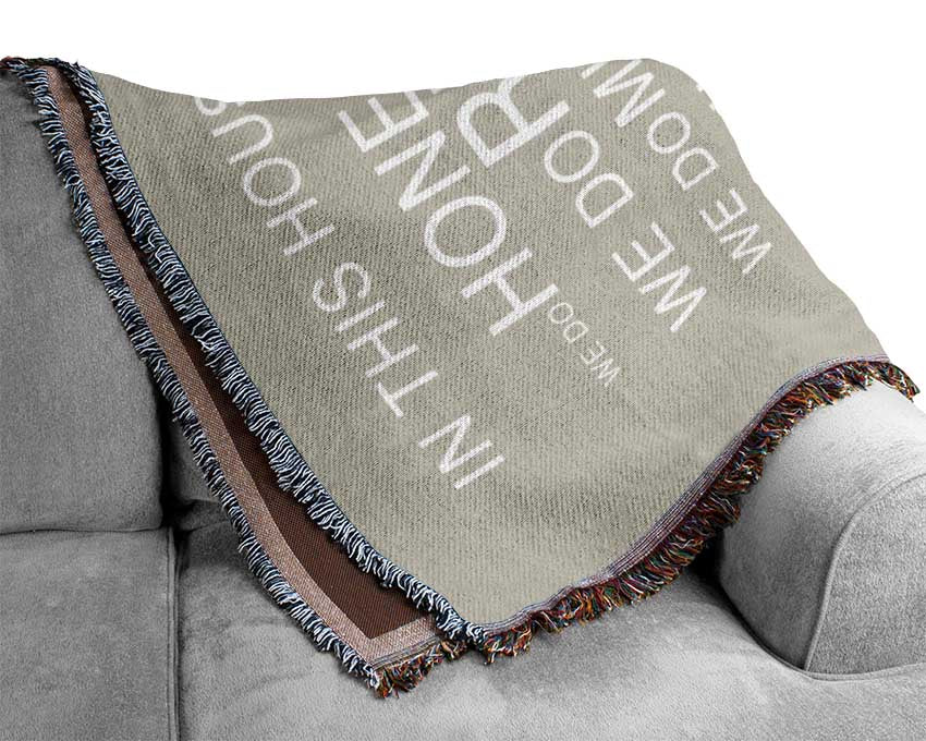Family Quote In This House Pink Woven Blanket
