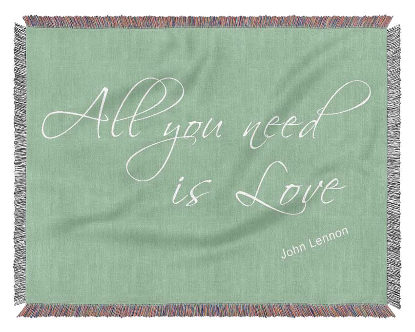 Music Quote All You Need Is Love 2 Green Woven Blanket