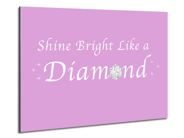 Musikzitat Shine Bright Like A Diamond Rihanna Pink