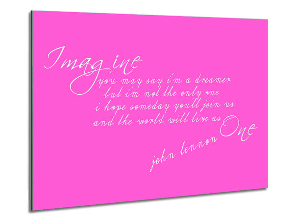 Music Quote Imagine John Lennon Vivid Pink Metal Print