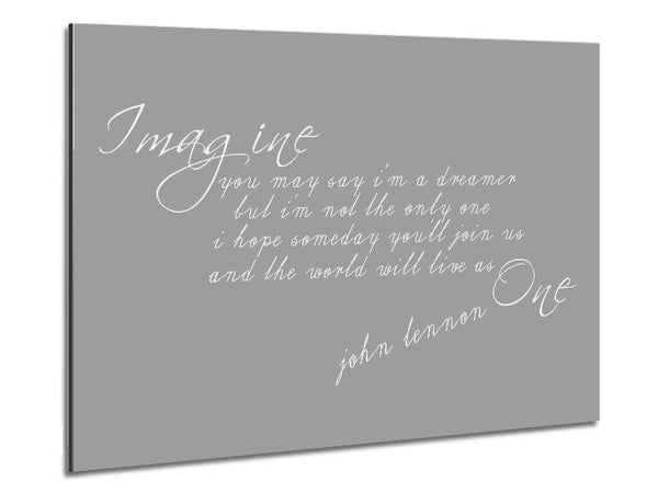 Music Quote Imagine John Lennon Grey White Metal Print