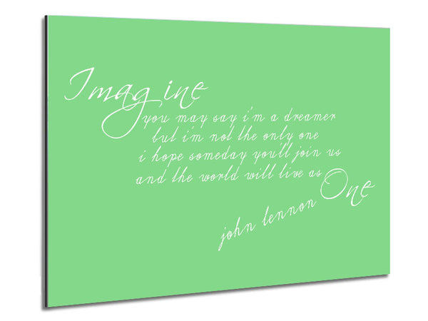 Music Quote Imagine John Lennon Green Metal Print