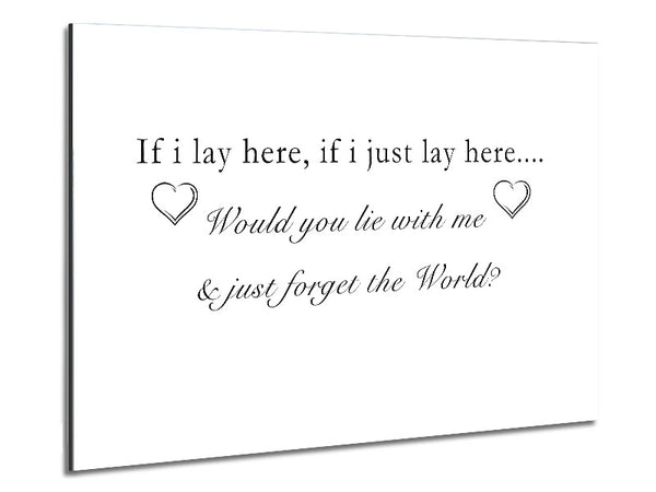 Music Quote If I Lay Here Snow Patrol White Metal Print