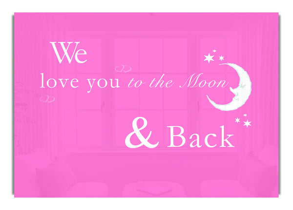 Wir lieben dich bis zum Mond und zurück 2 Vivid Pink