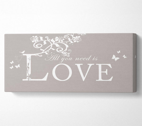 Liebesspruch Alles was du brauchst ist Liebe Beige