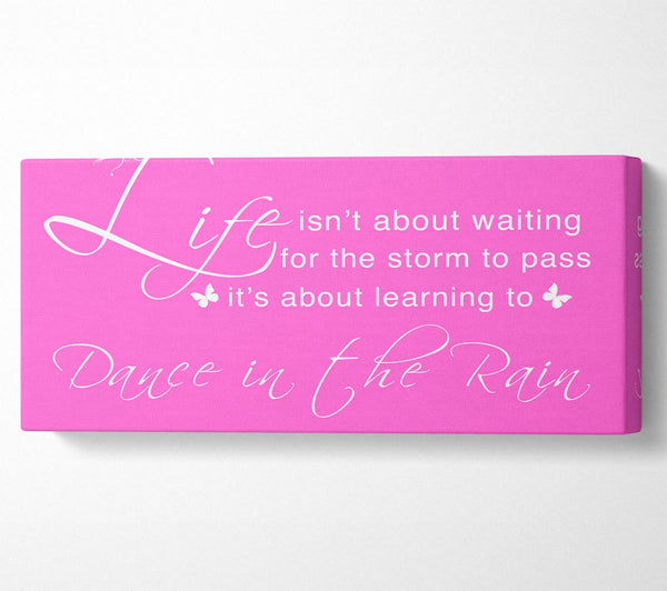 Life Isnt About Waiting Vivid Pink