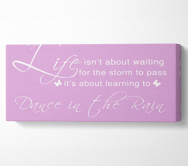 Life Isnt About Waiting Pink