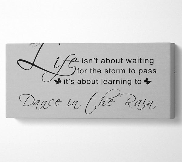 Life Isnt About Waiting Grey