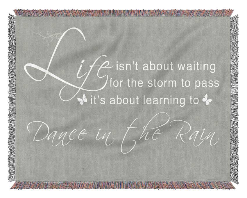 Life Isnt About Waiting Grey White Woven Blanket
