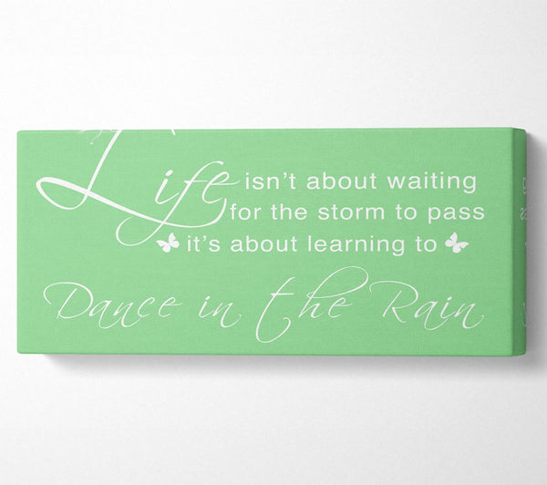 Life Isnt About Waiting Green