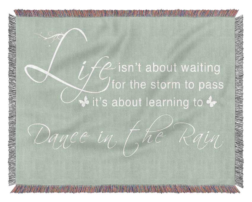Life Isnt About Waiting Beige Woven Blanket