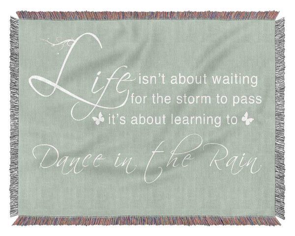 Life Isnt About Waiting Beige Woven Blanket