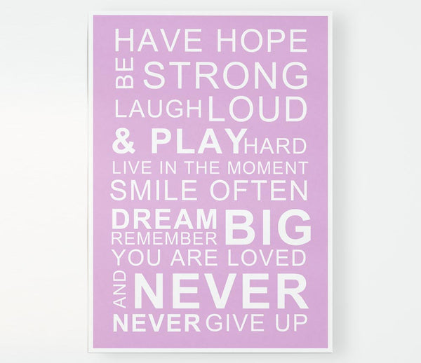 Family Quote Have Hope Be Strong Laugh Loud Pink Print Poster Wall Art