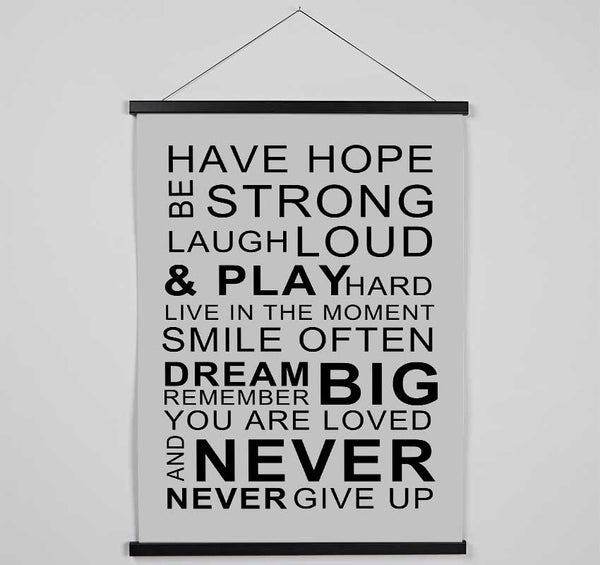 Family Quote Have Hope Be Strong Laugh Loud Grey Hanging Poster - Wallart-Direct UK