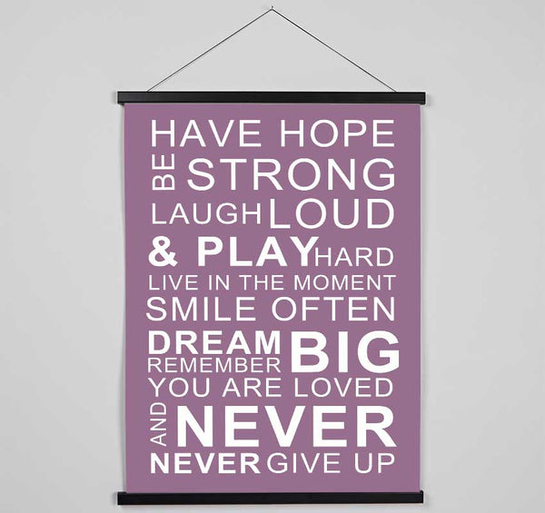 Family Quote Have Hope Be Strong Laugh Loud Dusty Pink Hanging Poster - Wallart-Direct UK
