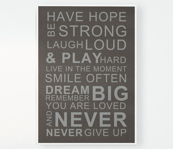 Family Quote Have Hope Be Strong Laugh Loud Chocolate Print Poster Wall Art
