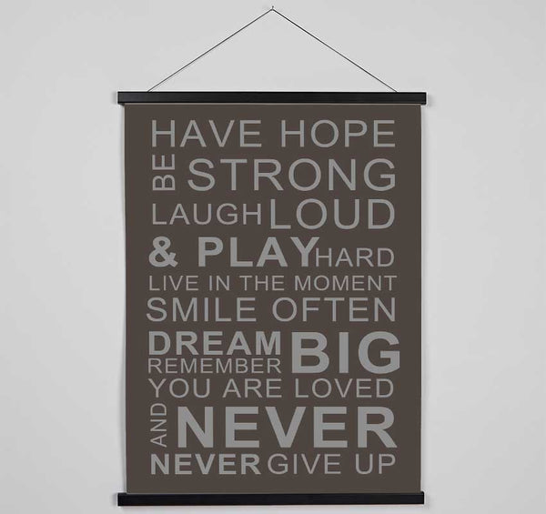 Family Quote Have Hope Be Strong Laugh Loud Chocolate Hanging Poster - Wallart-Direct UK