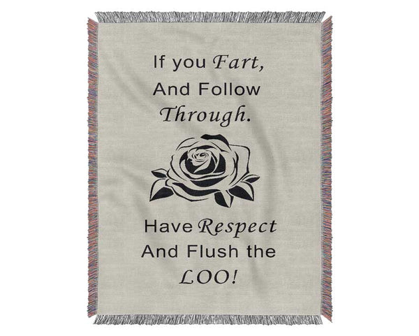 Bathroom Quote If You Fart Grey Woven Blanket