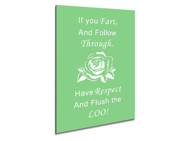 Bathroom Quote If You Fart Green Metal Print