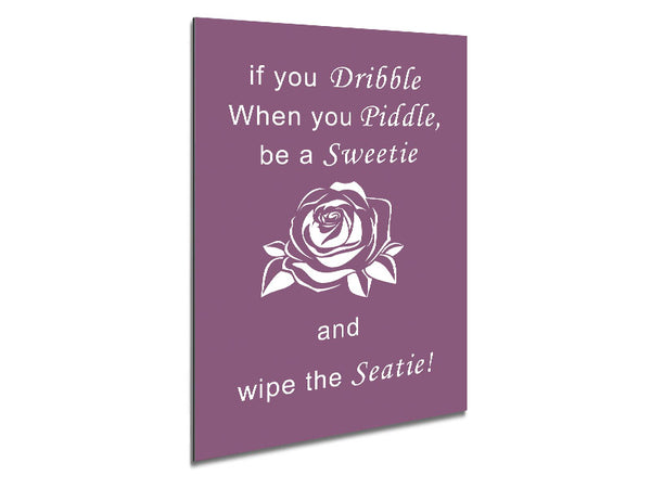 Bathroom Quote If You Dribble Dusty Pink Metal Print