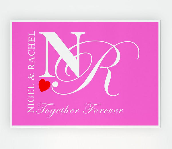Your Names And Initials Together Forever Vivid Pink Print Poster Wall Art