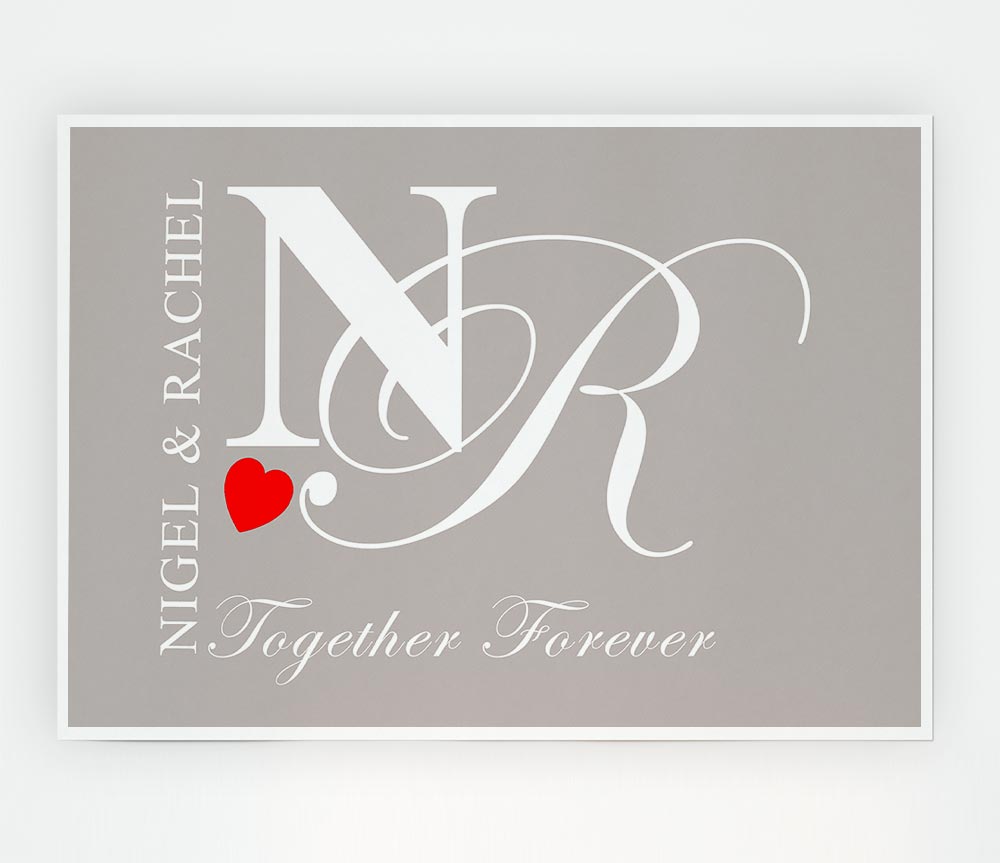Your Names And Initials Together Forever Beige Print Poster Wall Art