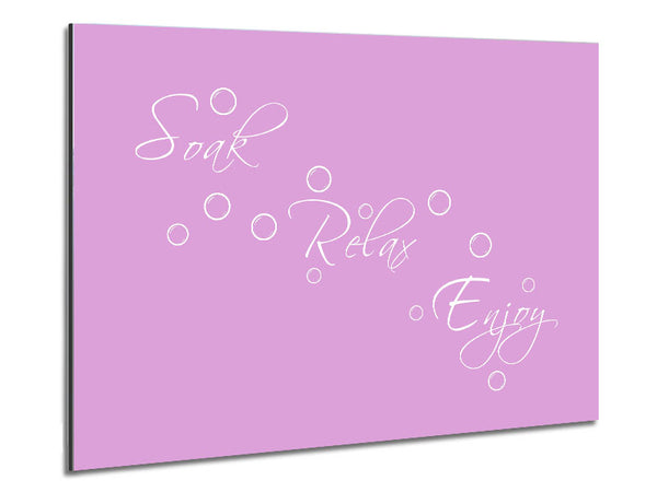 Bathroom Quote Soak Relax Enjoy Pink Metal Print