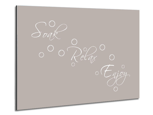 Bathroom Quote Soak Relax Enjoy Beige Metal Print