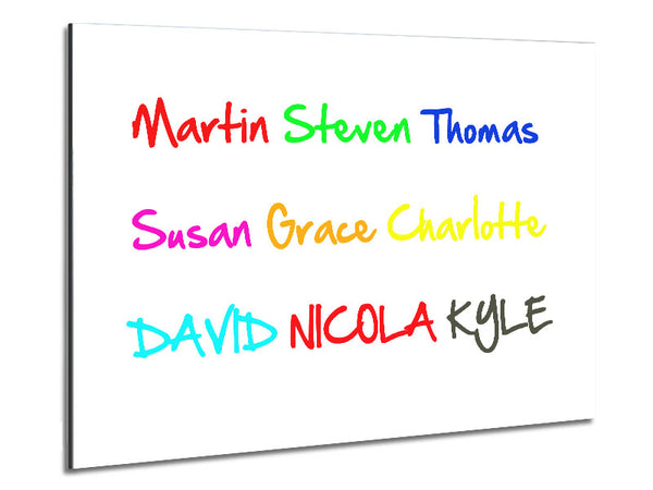 Your Name In A Choice Of Colours White Metal Print