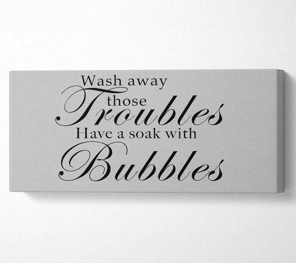 Badezimmer Zitat Wash Away Those Troubles Grau