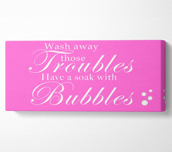 Badezimmer Zitat Wash Away Those Troubles Bubbles Vivid Pink