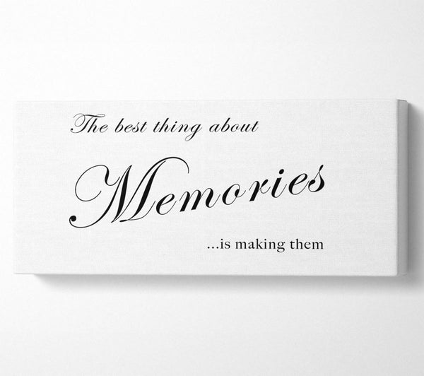 Family Quote The Best Thing About Memories White
