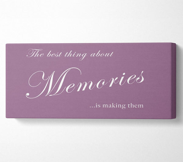 Family Quote The Best Thing About Memories Dusty Pink