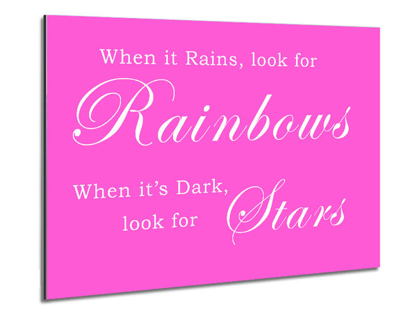 Wenn es regnet, suche nach Regenbögen, leuchtendes Pink
