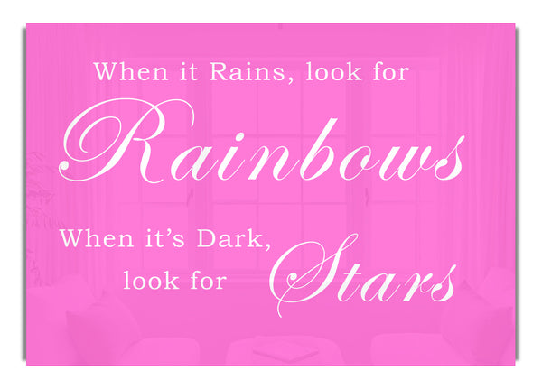 Wenn es regnet, suche nach Regenbögen, leuchtendes Pink