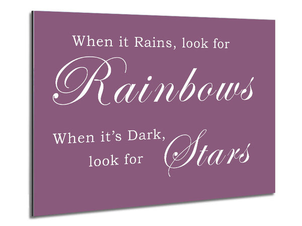 When It Rains Look For Rainbows Dusty Pink