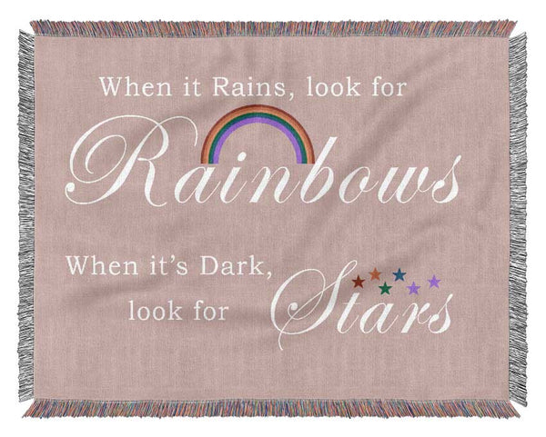 Girls Room Quote When It Rains Look For Rainbows 2 Vivid Pink Woven Blanket